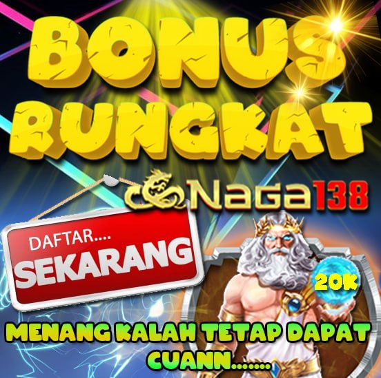 NAGA138: Daftar Link Situs Slot Online Gacor Hari Ini